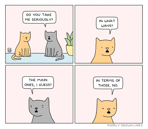 Seriously by Poorly Drawn Lines